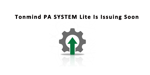 Tonmind PA System Lite erscheint in Kürze