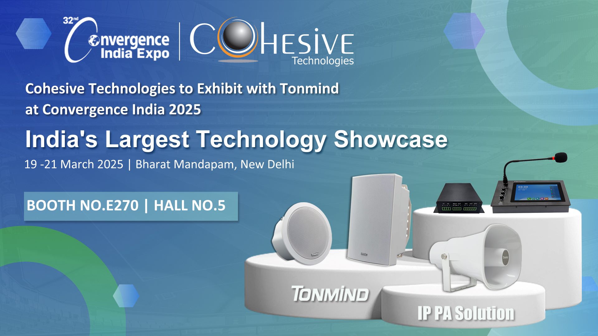 Tonmind arbeitet mit Cohesive Technologies zusammen, um IP PA-Lösungen auf der Convergence India 2025 zu präsentieren